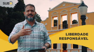 [SUB12] LIBERDADE RESPONSÁVEL – Luciano Subirá