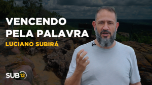 Luciano Subirá – VENCENDO PELA PALAVRA