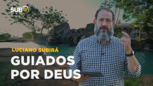 Luciano Subirá – GUIADOS POR DEUS