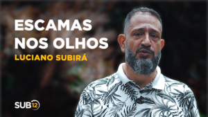 Luciano Subirá – ESCAMAS NOS OLHOS