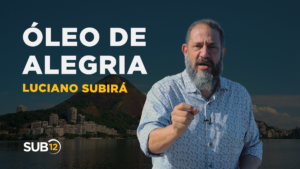 Luciano Subirá – ÓLEO DE ALEGRIA
