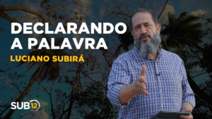 Luciano Subirá – DECLARANDO A PALAVRA